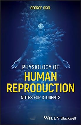 Physiology of Human Reproduction: Notes for Students 1st Edition - Orginal Pdf